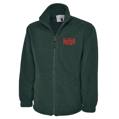 I'm United Till I Die Premium Fleece Jacket