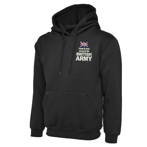 Proud to Have Served in The British Army Embroidered Classic Hoodie