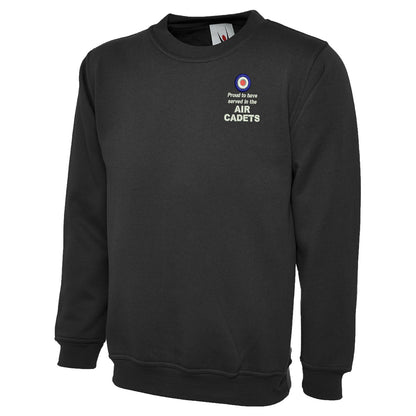 Proud to Have Served in The Air Cadets Embroidered Classic Sweatshirt