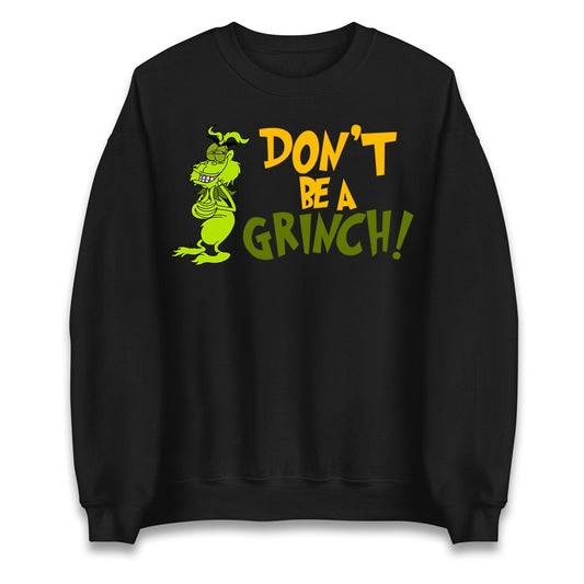 Grinch Sweatshirt