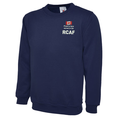 Proud to Have Served in The RCAF Embroidered Classic Sweatshirt