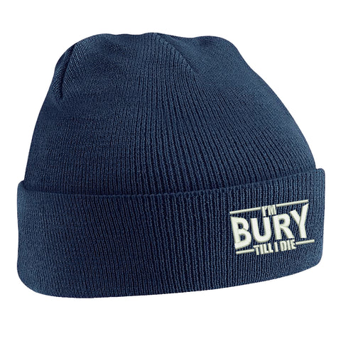 I'm Bury Till I Die Embroidered Beanie Hat