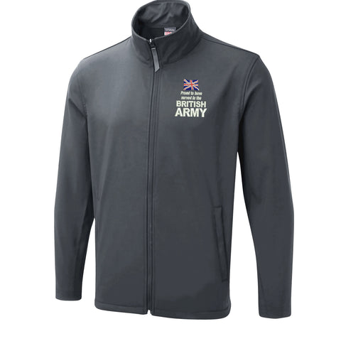 Proud to Have Served in The British Army Embroidered Lightweight Soft Shell Jacket