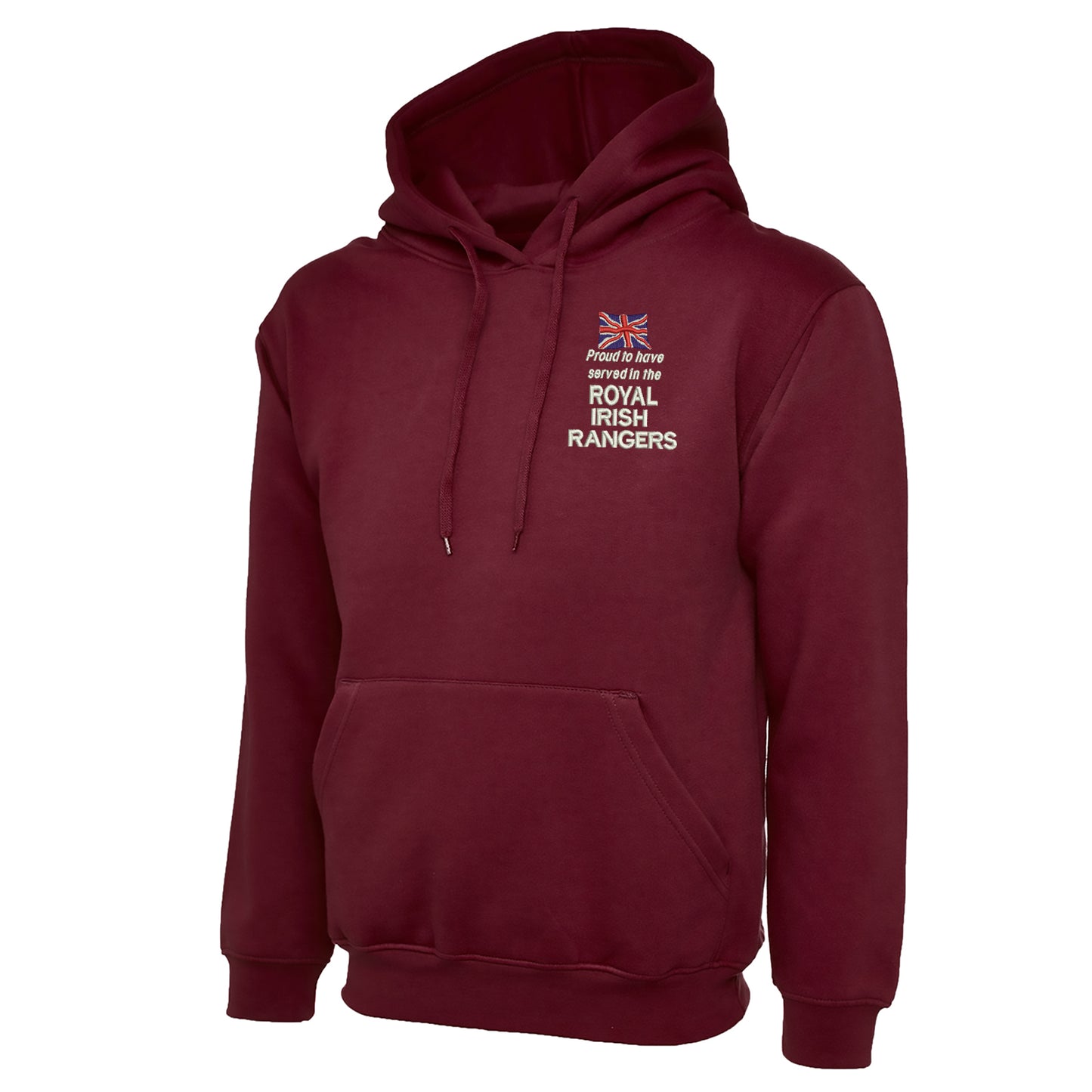 Proud to Have Served in The Royal Irish Rangers Embroidered Classic Hoodie