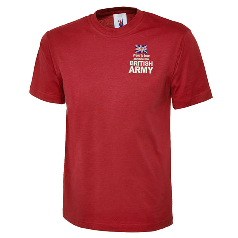 Proud to Have Served in The British Army T-Shirt
