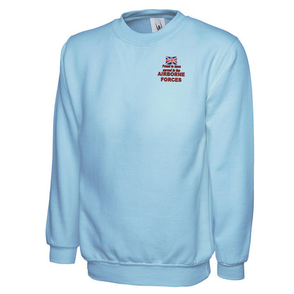 Proud to Have Served in The Airborne Forces Embroidered Classic Sweatshirt