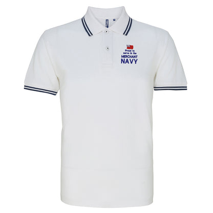 Proud to Serve in The Merchant Navy Embroidered Tipped Polo Shirt