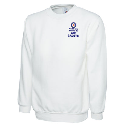 Proud to Have Served in The Air Cadets Embroidered Classic Sweatshirt