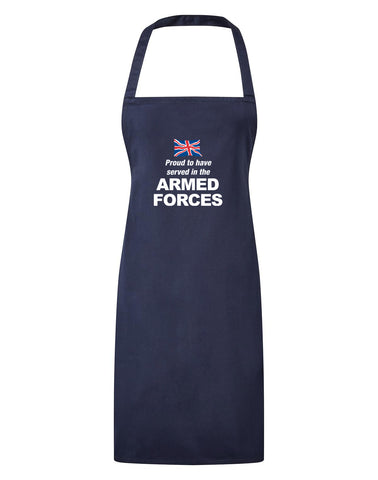 Proud to Have Served in The Armed Forces Printed Apron