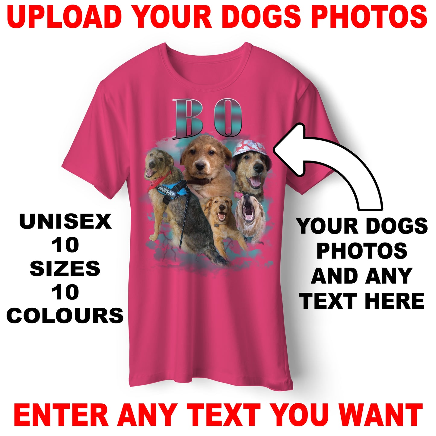 Personalised Unisex Dog T-Shirt with Your Dog's Name & Photographs