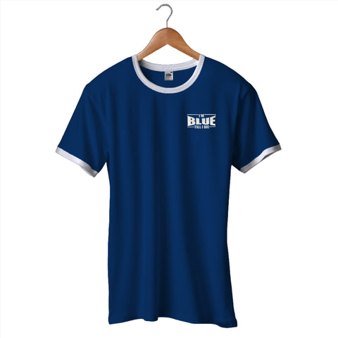 I'm Blue Till I Die Ringer Shirt