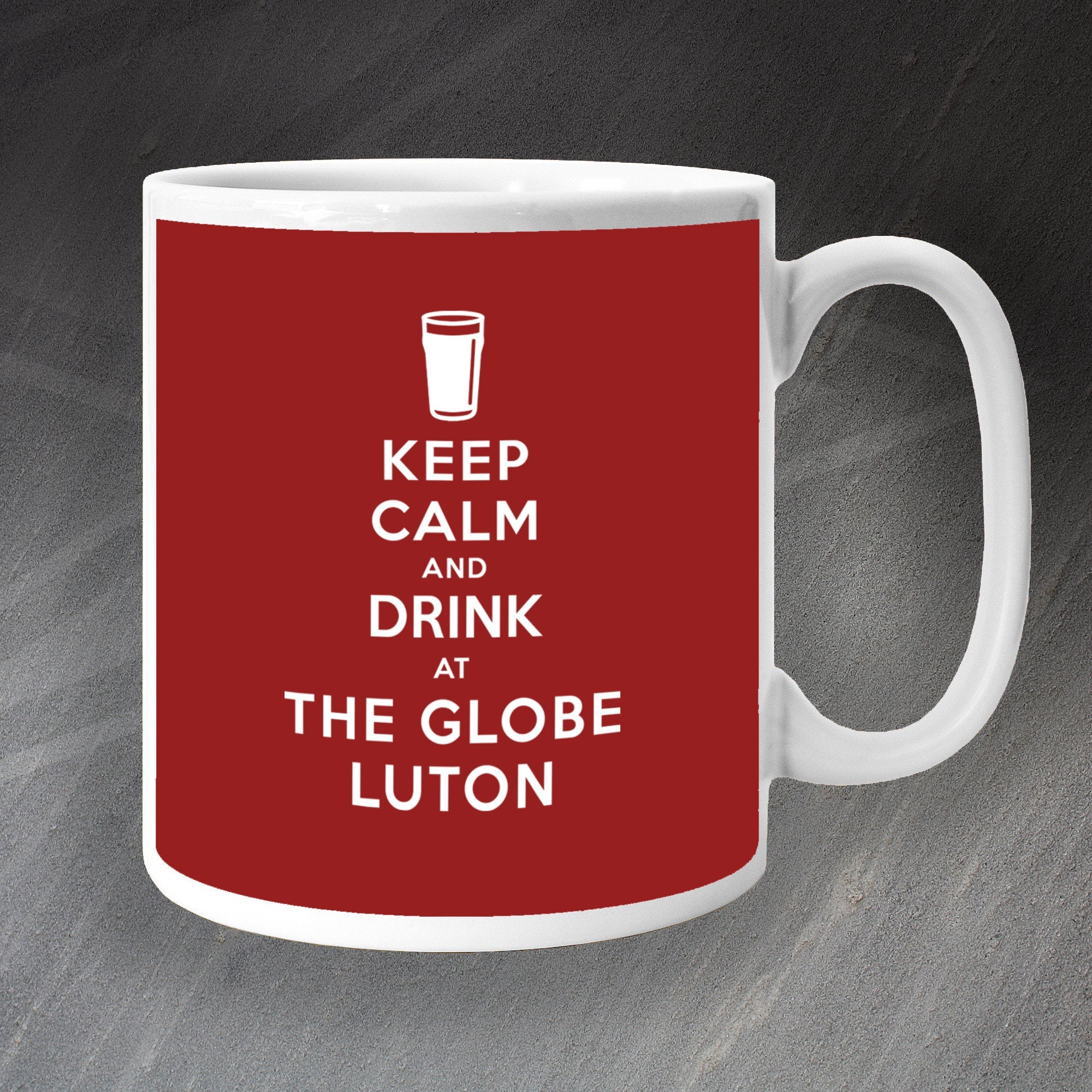 The Globe Luton Pub Mug | Keep Calm and Drink at The Globe Luton Cups ...