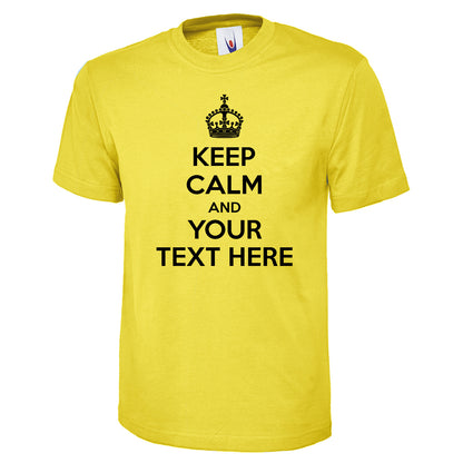 Personalised Keep Calm and Carry On Unisex T-Shirt with Your Text