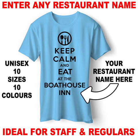 Personalised Keep Calm and Eat at Any Restaurant Unisex T-Shirt