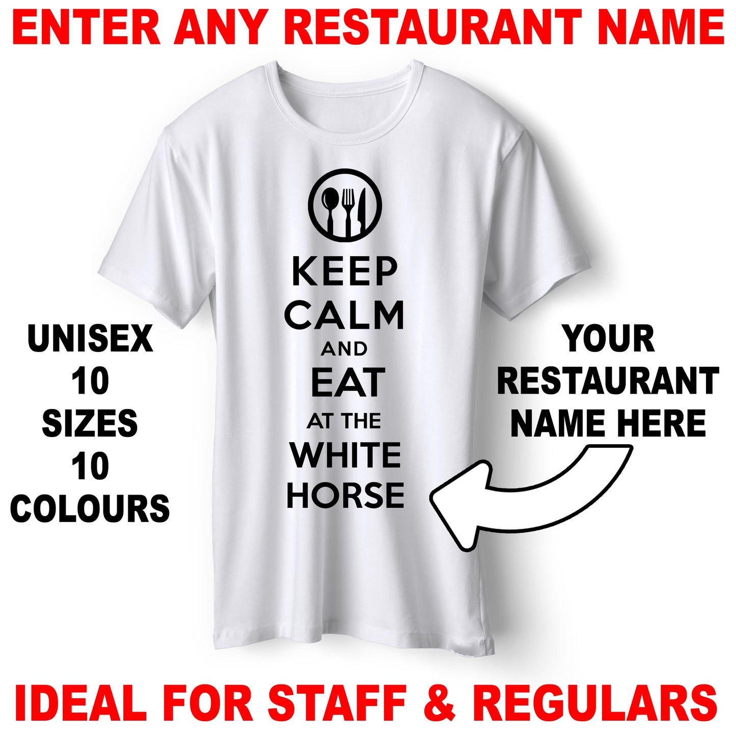 Personalised Keep Calm and Eat at Any Restaurant Unisex T-Shirt