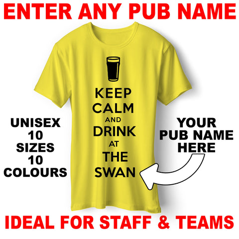 Personalised Keep Calm and Drink at The Pub T-Shirt