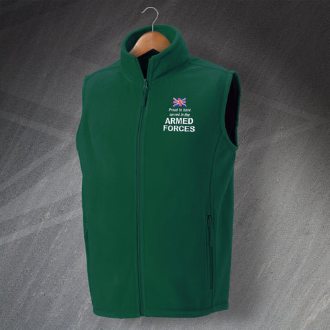 Proud to Have Served In The Armed Forces Embroidered Fleece Gilet