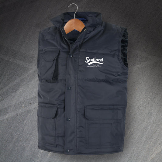 Scotland Probably The Best Country in The World Super Pro Bodywarmer